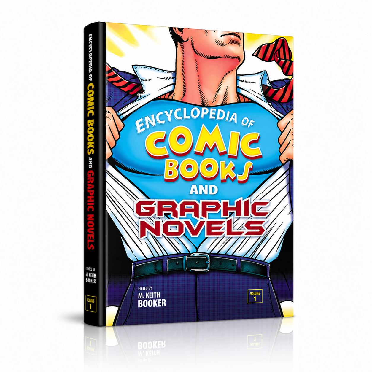 Encyclopedia of Comic Books and Graphic Novels (Volume 1)